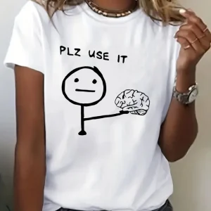 Funny T-shirt Humorous "PLZ USE IT" Brain Print Short Sleeve T Shirt Clothing Top Tee Summer Ladies Girls Shirt